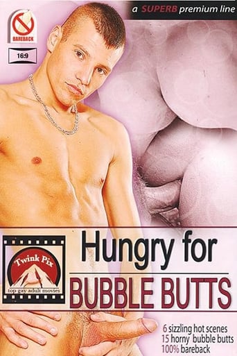 Hungry For Bubble Butts
